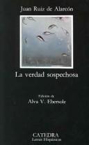 Juan Ruiz de Alarcón: La verdad sospechosa (Spanish language, 1998, Ediciones Cátedra)