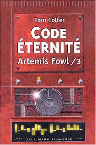 Eoin Colfer, Jean-François Ménard, Siân Melangell Dafydd: Artemis Fowl Tome 3 (Paperback, French language, 2003, Gallimard Jeunesse)