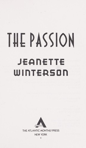 Jeanette Winterson: The passion (1988, Atlantic Monthly Press)