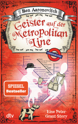 Ben Aaronovitch: Geister auf der Metropolitan Line (Paperback, 2018, dtv Verlagsgesellschaft)