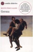 Benito Pérez Galdós: Gerona (Paperback, Spanish language, 2004, Editorial Castalia)