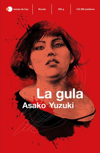 Yoko Ogihara, Fernando Cordobés, Asako Yuzuki: La gula (Paperback, Ediciones Temas de Hoy)