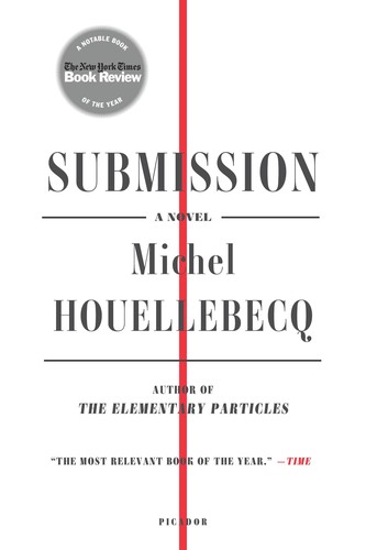 Michel Houellebecq, Lorin Stein: Submission (2016, Picador)