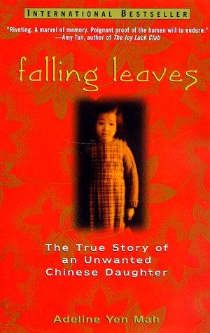 Adeline Yen Mah: Falling leaves (1998, Wiley)