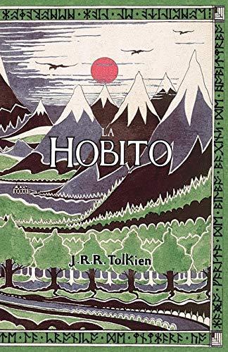 J.R.R. Tolkien: La Hobito, Aŭ, Tien Kaj Reen (Esperanto language, 2015)