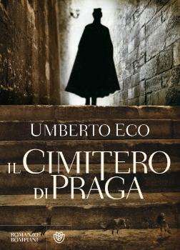 Umberto Eco: Il cimitero di Praga (Italian language, 2010)