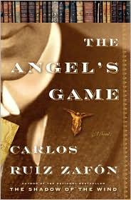 Carlos Ruiz Zafón: The angel's game (Paperback, 2009, Random House Large Print)