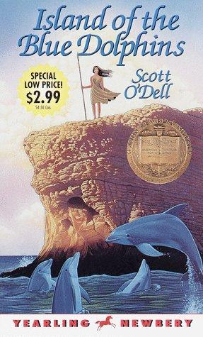 Scott O'Dell: The Island of the Blue Dolphins (Yearling)