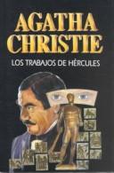 Agatha Christie: Los trabajos de hercules (Paperback, 2001, Molino)