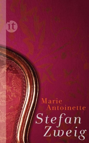 Stefan Zweig: Marie Antoinette (Hardcover, German language, Insel Verlag GmbH)