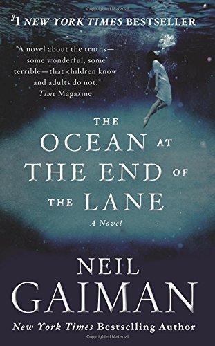 Neil Gaiman: The Ocean at the End of the Lane (Paperback, 2016, Neil Gaiman, William Morrow)