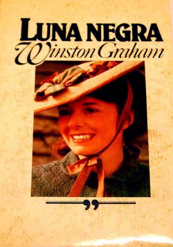 Winston Graham: Luna negra (Hardcover, Spanish language, 1980, Círculo de Lectores)