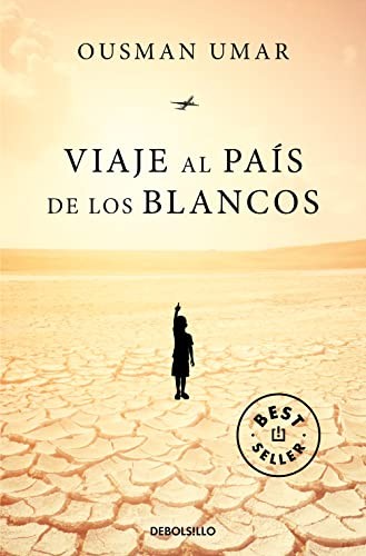 Ousman Umar: Viaje al país de los blancos (Paperback, NUEVAS EDICIONES DEBOLSILLO S.L, DEBOLSILLO)