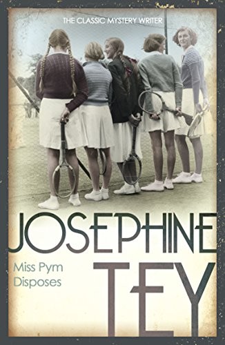 Josephine Tey: Miss Pym Disposes (Paperback, 2011, imusti, Arrow)