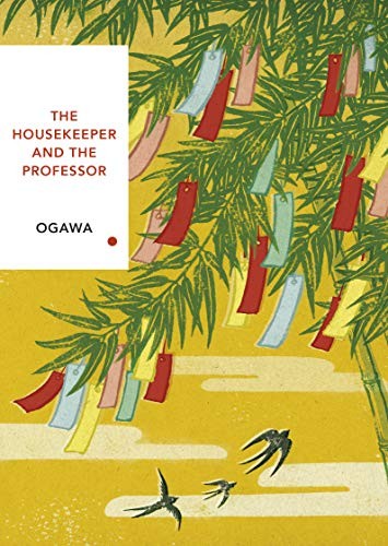 小川洋子: Housekeeper and the Professor (2019, Penguin Random House)