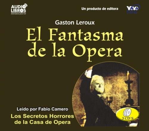 El Fantasma De La Opera (AudiobookFormat, Spanish language, 2002, Yoyo Music USA Inc)