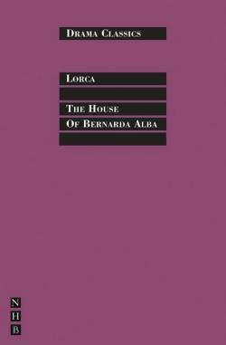 Federico García Lorca: The House of Bernarda Alba