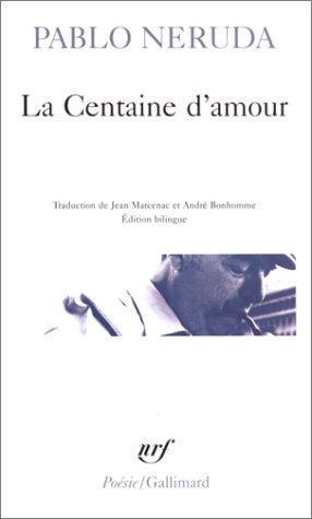 Pablo Neruda: La centaine d'amour (French language, 1995)