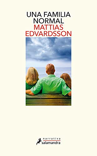 Mattias Edvardsson: Una familia normal / A Nearly Normal Family (Paperback, 2021, Salamandra)