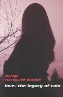 Leopold Ritter von Sacher-Masoch: Love (Paperback, Ariadne Press (CA))