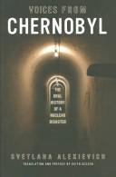 Svetlana Aleksiévitch: Voices from Chernobyl (2005, Dalkey Archive Press)