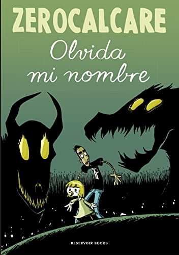 Zerocalcare, Carlos Mayor Ortega: Olvida mi nombre (Paperback, 2019, RESERVOIR BOOKS)