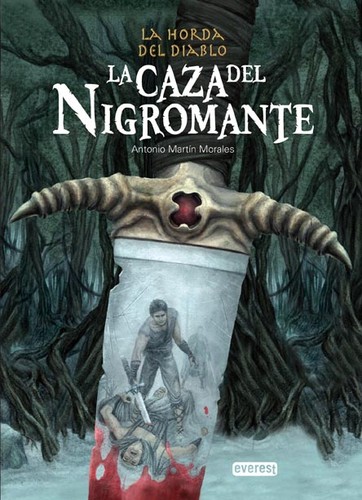 Antonio Martin Morales: La caza del Nigromante (2010, Everest)