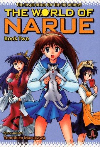 Tomohiro Marukawa: The World Of Narue Book 2 (World of Narue) (Paperback, 2005, Central Park Media)