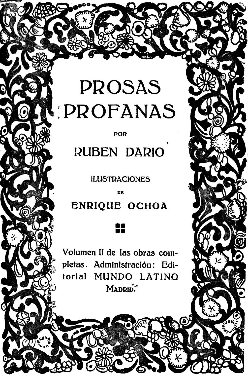 Rubén Darío: Prosas profanas (Spanish language, 1917, Mundo Latino)