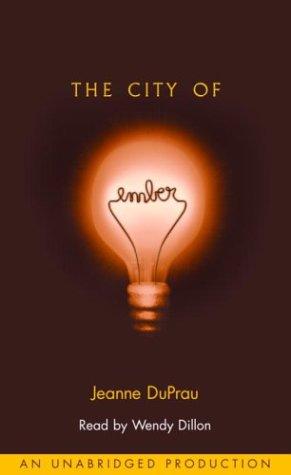 Jeanne DuPrau: The City of Ember (AudiobookFormat, 2004, Listening Library (Audio))