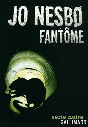 Jo Nesbø: Fantôme (French language, 2013, Éditions Gallimard)
