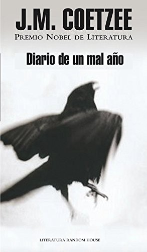 J. M. Coetzee, Jordi Fibla Feito: Diario de un mal año (Hardcover, Literatura Random House, Random House)