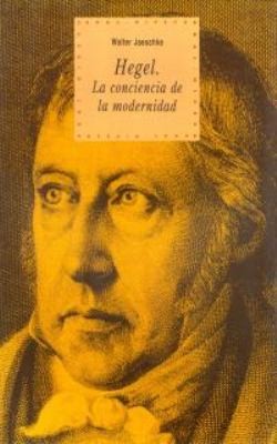 Walter Jaeschke: Hegel La Conciencia De La Modernidad (Akal Ediciones)