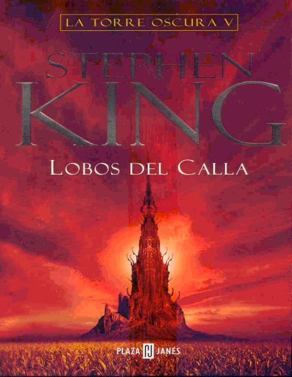 Stephen King: Lobos del Calla (Paperback, Spanish language, 2016)