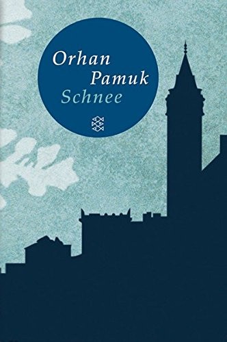 Orhan Pamuk: Schnee (Fischer Taschenbuch Vlg.)