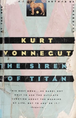 Kurt Vonnegut: The Sirens of Titan (2006, Dial Press Trade Paperbacks)