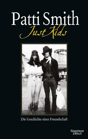 Patti Smith: Just Kids (Paperback, German language, 2010, Kiepenheuer & Witsch)