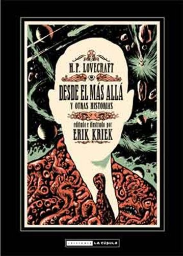 Erik Kriek, Teresa Bulnes Nuñez: Lovecraft (Hardcover, 2012, Ediciones La Cúpula, S.L.)