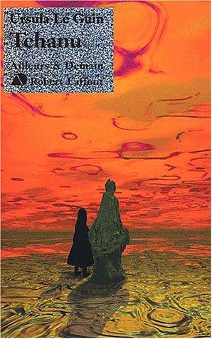 Ursula K. Le Guin: Tehanu (Paperback, French language, 2002, Robert Laffont)