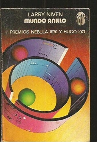 Larry Niven: Mundo anillo (1977, Ediciones Martínez Roca)