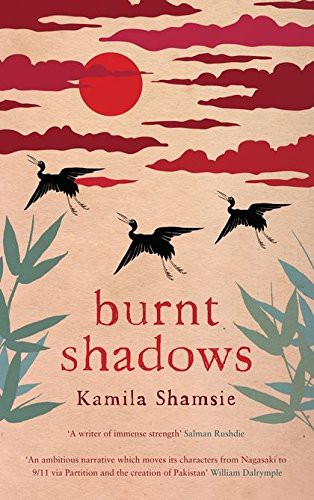 Kamila Shamsie: Burnt Shadows (Paperback, Bloomsbury Publishing PLC)