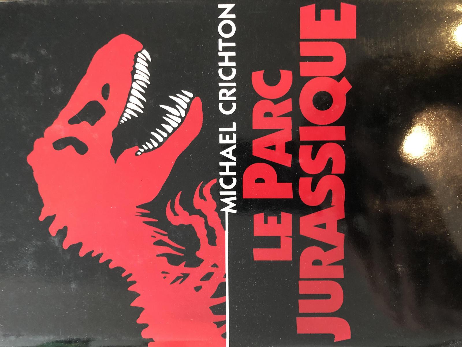 Michael Crichton: Le parc jurassique (Hardcover, French language, 1993, France Loisirs)