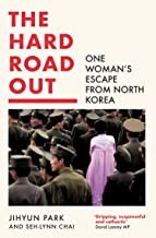 Jihyun Park, Seh-Lynn Chai, Sarah Baldwin-Beneich: Hard Road Out (2022, HarperCollins Publishers)