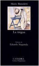 Mario Benedetti, M Benedetti: La Tregua (Paperback, Spanish language, 1989, Catedra)