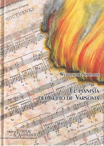 Władysław Szpilman: El pianista del gueto de Varsovia (Spanish language)