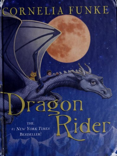 Cornelia Funke: Dragon Rider (2005, Scholastic Chicken House)