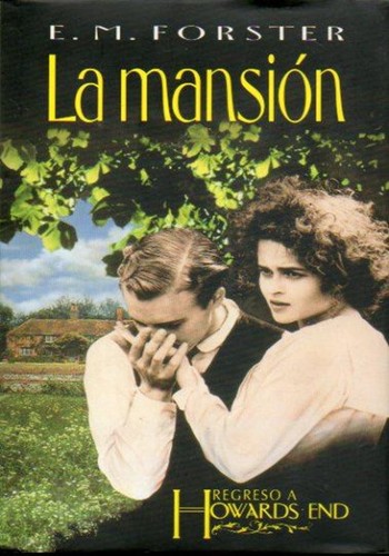 E. M. Forster: La mansión (Hardcover, Spanish language, 1993, Círculo de Lectores, S.A., Círculo de Lectores.)