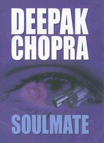 Deepak Chopra: Soulmate (2002, Center Point Pub.)