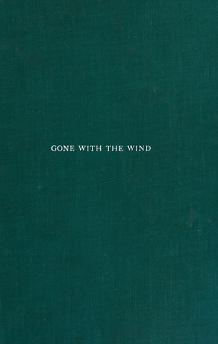 Margaret Mitchell: Gone with the wind (1937, Macmillan and Co. Ltd.)