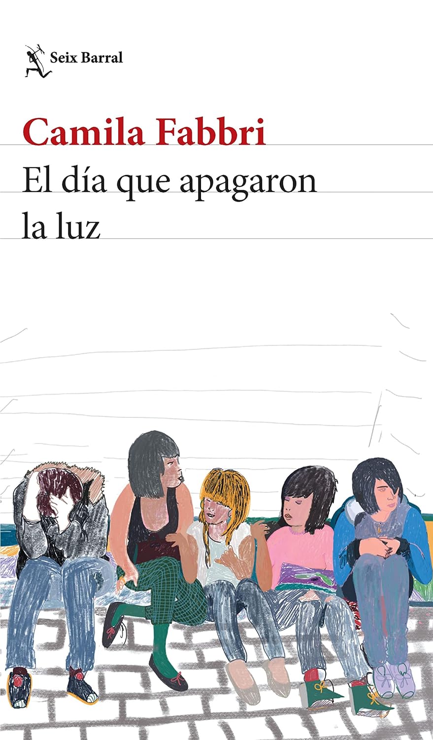 Camila Fabbri: El día que apagaron la luz (Paperback, Español language, 2019, Seix Barral)